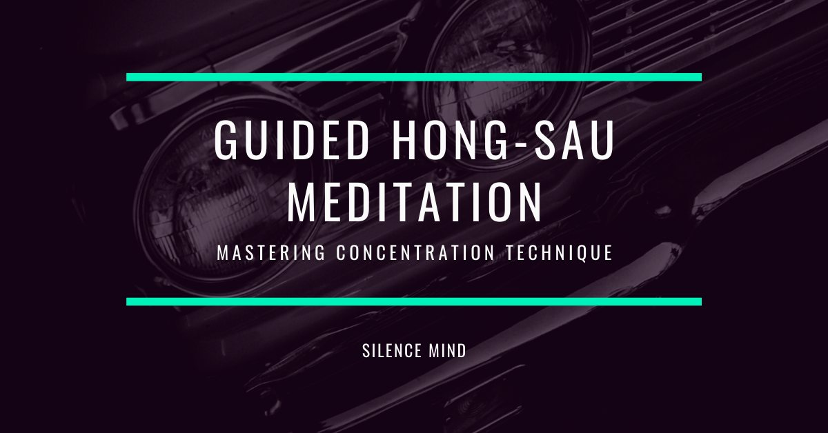 How to Practice Hong-Sau Technique of Concentration (Guided Meditation)